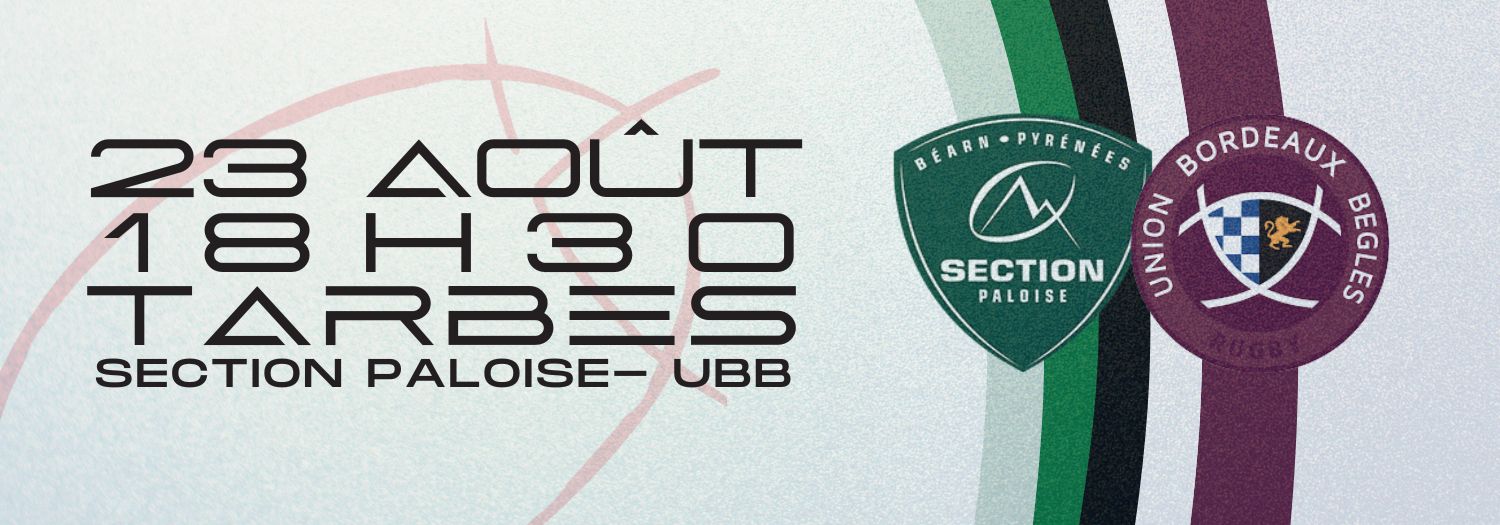 Match Section Paloise - UBB - 23 août à 18h30 au stade Maurice Trélut
